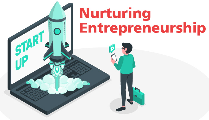 Nurturing Entrepreneurship